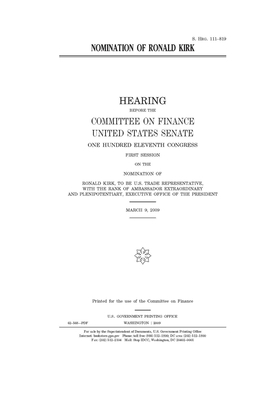Nomination of Ronald Kirk by Committee on Finance (senate), United States Senate, United States Congress