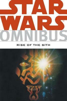 Star Wars Omnibus - Rise of the Sith by Ryder Windham, Randy Stradley, Jan Strnad, Mike Kennedy, Ron Marz
