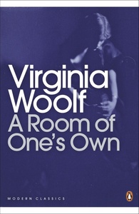 A Room Of One's Own by Virginia Woolf