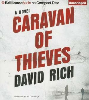 Caravan of Thieves by David Rich