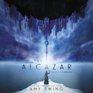 The Alcazar by Amy Ewing