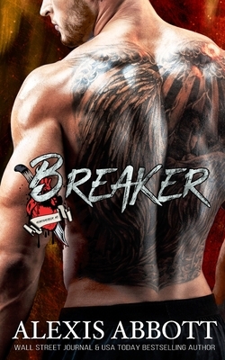 Breaker by Alexis Abbott