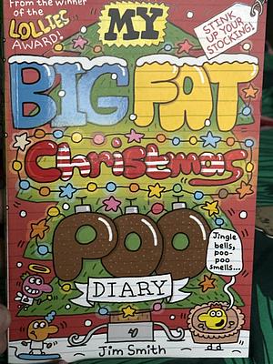 Jingle Bells, Poo-Poo Smells… by Jim Smith
