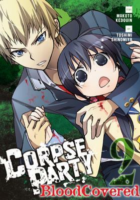 Corpse Party: Blood Covered, Volume 2 by Makoto Kedouin