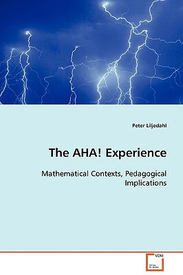 The AHA! Experience by Peter Liljedahl