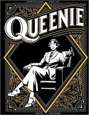 Queenie, la marraine de Harlem by Aurélie Levy