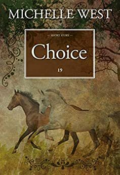 Choice by Michelle Sagara