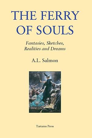 The Ferry of Souls by Arthur L. Salmon