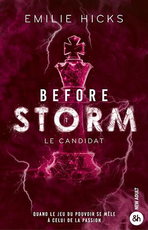 Le candidat by Emilie Hicks