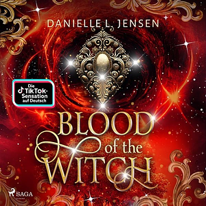 Blood of the Witch by Danielle L. Jensen