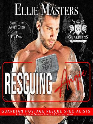 Rescuing Angie by Ellie Masters