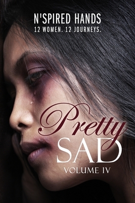 Pretty Sad (Volume IV) by Nicole Miller
