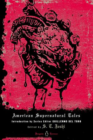 American Supernatural Tales by S.T. Joshi