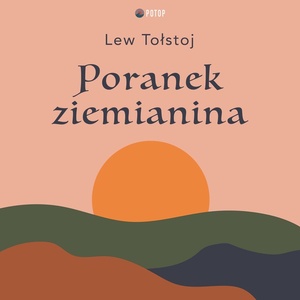 Poranek ziemianina by Leo Tolstoy