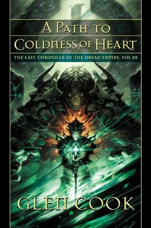 A Path to Coldness of Heart by Glen Cook