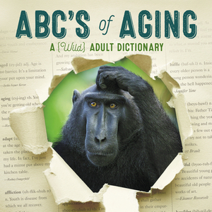 Abc's of Aging by Willow Creek Press