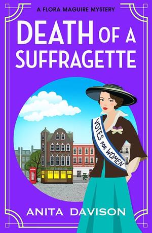 Death of a Suffragette by Anita Davison