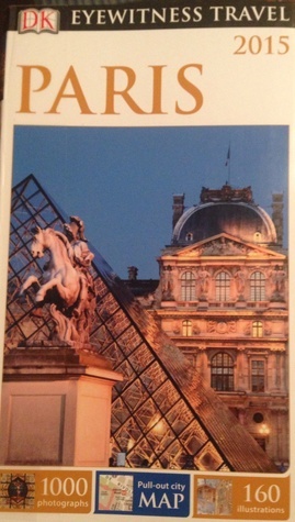 Paris 2015 (DK Eyewitness Travel) by Alan Tillier
