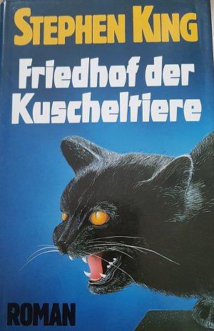 Friedhof der Kuscheltiere by Stephen King