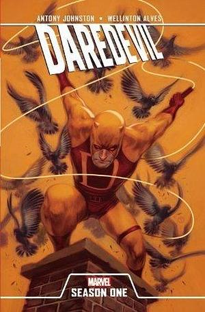 Daredevil Season One by Wellinton Alves, Antony Johnston