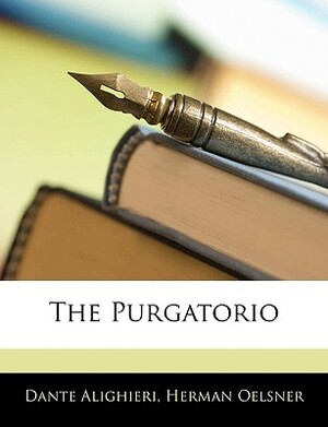 The Purgatorio by Herman Oelsner, Dante Alighieri