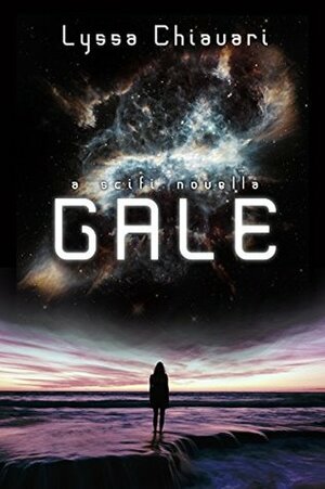 Gale: A Sci-fi Novella by Lyssa Chiavari