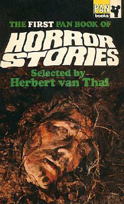 The First Pan Book Of Horror Stories by Herbert van Thal