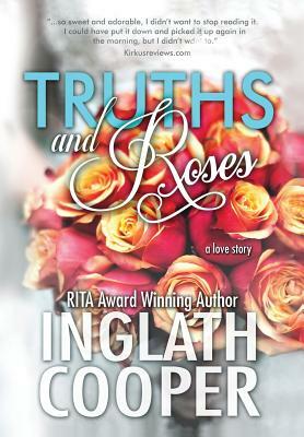 Truths and Roses by Inglath Cooper