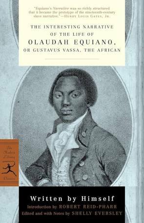 The Interesting Narrative of the Life of Olaudah Equiano, Or Gustavus Vassa, The African by Olaudah Equiano