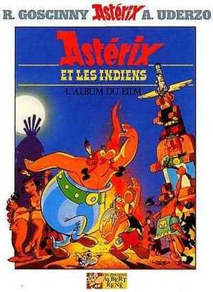 Astérix et les Indiens by Albert Uderzo