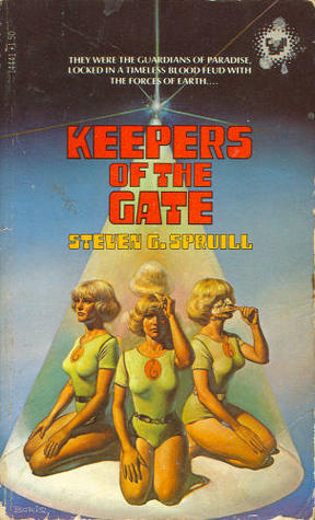 Keepers of the Gate by Steven G. Spruill