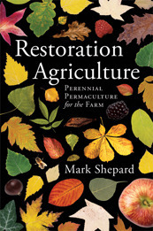 Restoration Agriculture by Mark Shepard