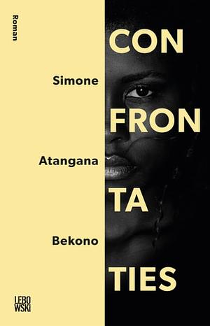 Confrontaties  by Simone Atangana Bekono