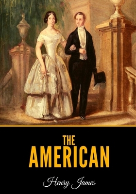 The American by Henry James