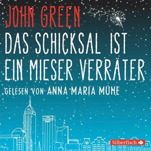 Das Schicksal ist ein mieser Verräter by John Green