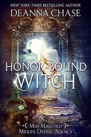 Honor-Bound Witch by Deanna Chase