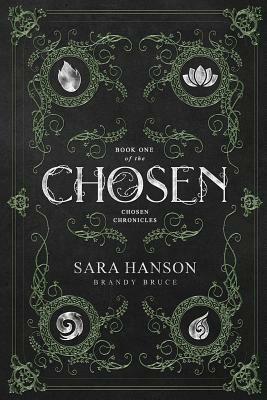 Chosen by Sara Hanson