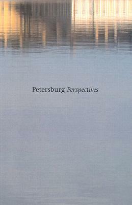 Petersburg Perspectives by Frank Althaus, Mark Sutcliffe