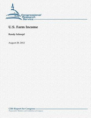 U.S. Farm Income by Randy Schnepf