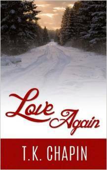 Love Again by T.K. Chapin