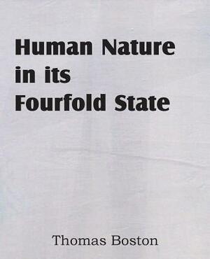 Human Nature in Its Fourfold State by Thomas Boston