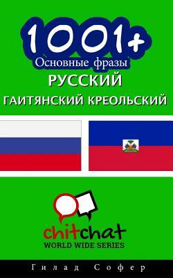 1001+ Basic Phrases Russian - Haitian_creole by Gilad Soffer