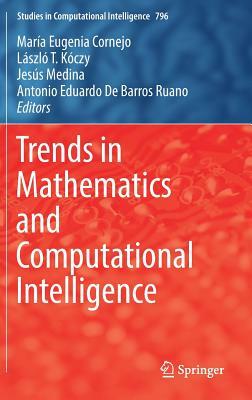 Trends in Mathematics and Computational Intelligence by 