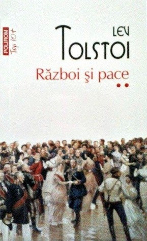 Război și pace, Vol. II by Ion Frunzetti, Leo Tolstoy, Nicolae Parocescu