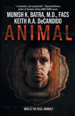 Animal by Munish K. Batra, Keith R.A. DeCandido