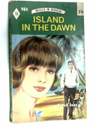 Island in the Dawn by Averil Ives, Ida Pollock