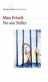 No soy Stiller by Max Frisch