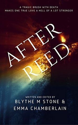 After Reed by Blythe Stone, Blythe M. Stone, Emma Chamberlain