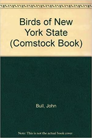 Birds of New York State: Including the 1976 Supplement by John L. Bull