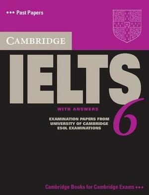 Cambridge IELTS 6 Academic by University of Cambridge